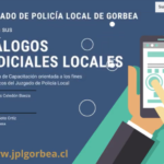 Diálogos Judiciales Locales: "Los desafíos de la Justicia de Policía Local en la actualidad" y "Análisis de la Encuesta al Sistema Judicial Local".