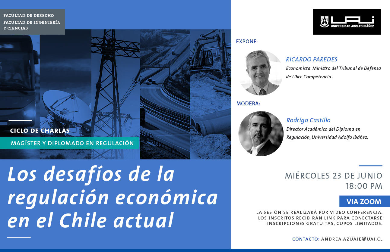 Los desafíos de la regulación económica en el Chile actual.