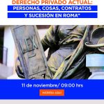 Seminario Internacional: "Bases romanistas del derecho privado actual: personas, cosas, contratos y sucesión en Roma"