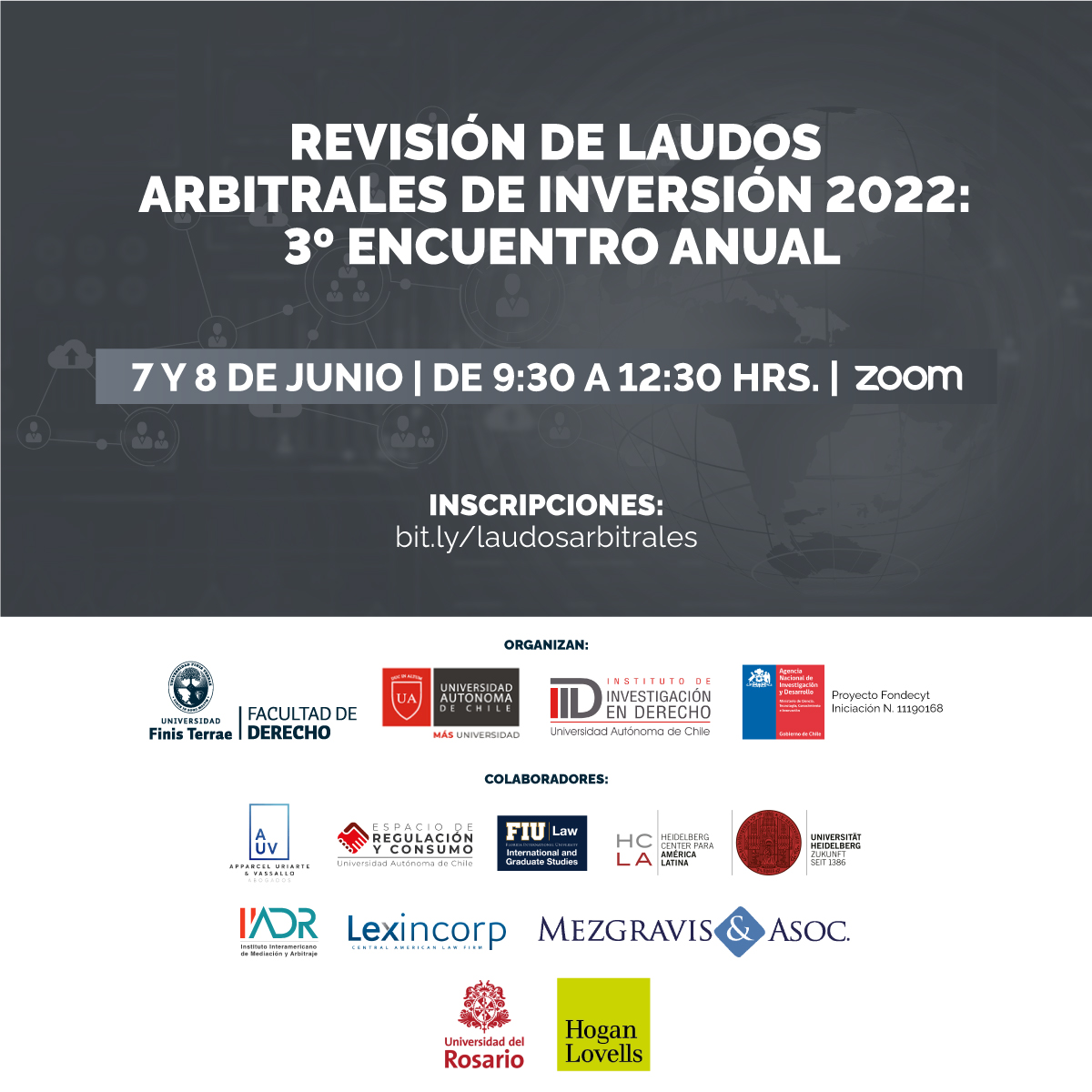 Facultades de Derecho U. Finis Terrae y U. Autónoma invitan a seminario "Revisión de laudos arbitrales de inversión 2022: 3º encuentro anual".