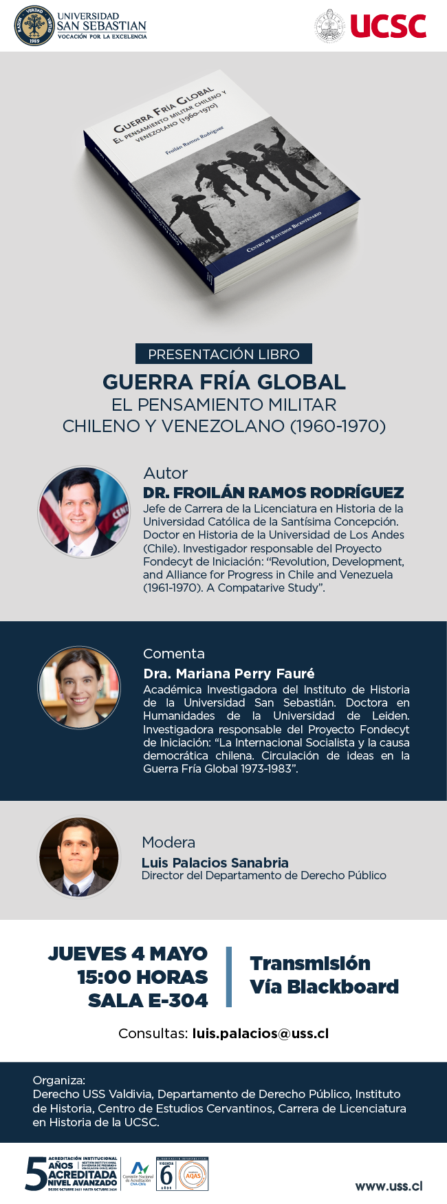 Presentación de libro: Guerra Fría Global: El pensamiento militar chileno y venezolano (1960 - 1970).