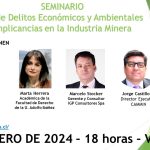 Seminario Ley de Delitos Económicos y Ambientales-Implicancias en la Industria Minera.